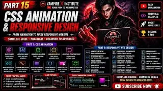 CSS Animation & Responsive Design Complete Course | Part 15 | Vampire X Institute