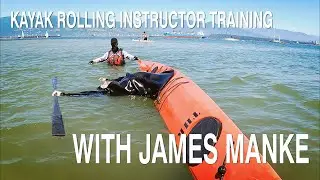 An Instructor Rolling Clinic with James Manke at Jericho Beach Kayak, June 2021.