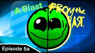 Lobotomy Dash Five: A Blast From The Past (PART ONE)