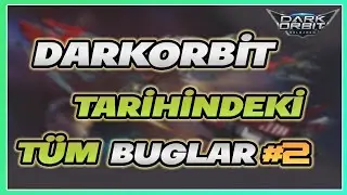 Darkorbit Tarihindeki Tüm Buglar #2