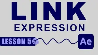 Link Expressions Together l After Effects Expression Training Lesson 5