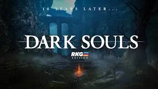 RETRY: Dark Souls | 10 Years Later