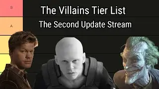 The Villains Tier List: The Second Update Stream