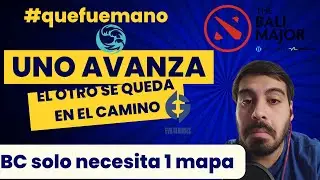 #quefuemano DIA 4 BALI MAJOR -  BEASTCOAST NECESITA 1 MAPA MAS Y EVIL GENIUSES SE DESPIDE