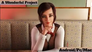 A Wonderful Project [v0.1] || Gameplay