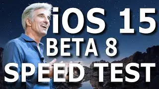 iOS 15 Beta 8 : Speed / Performance Test (iOS 15 Public Beta 8)