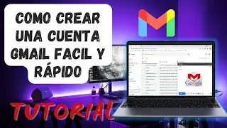 ✅ Cómo CREAR una CUENTA de GMAIL nueva 2022 paso a paso