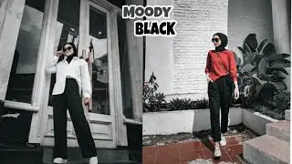 Tutorial Edit Foto Moody Black - Lightroom Mobile | Black Tones Preset