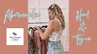 Abercrombie Haul & Try on! | Spring 2021