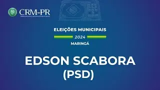 Eleições Municipais 2024 - Maringá: Edson Scabora (PSD)