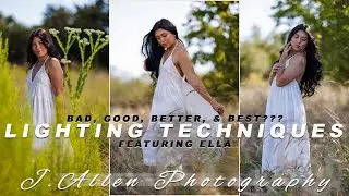 Photography Lighting Techniques - Good, Bad, Better, & Best???