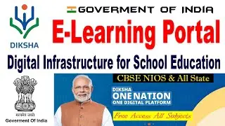 Diksha E-Learning Platform || India Government || Diksha App Se Course Kaise Access Kare 2021