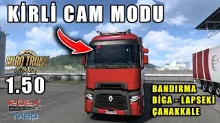 Ets 2 Kirli Cam Modu !! Sisli ve Yağışlı Bandırma-Biga-Lapseki-Çanakkale Yolculuğu !! #ets2turkey