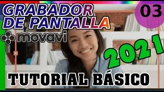 Movavi Screen Recorder 21: Cómo usar, Grabar la Pantalla, Principiantes. Tutorial 03 español 2021