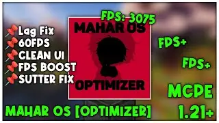 Mahar OS OPTIMIZER For MCPE 1.21+ (FPS BOOST)