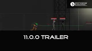 Stick Warfare: Blood Strike 11.0.0 Trailer