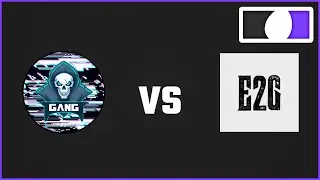 GanG vs E2G (Netsu Major Regular Season)