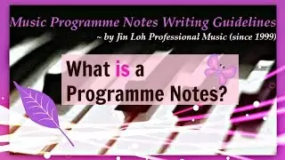 What is a Programme Notes?