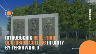 Introducing Real-Time Occlusion Culling In Unity By TerraWorld 2021