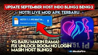 🔴 SETELAH DI UPDATE MAKIN RAMAI HOST INDO BLING2 _ HOT51 LIVE MOD APK TERBARU FIX UNLOCK ROOM