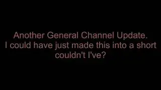 Channel Update 2