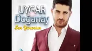 Uygar Doğanay  Çok Özledim 2015 YENİİ