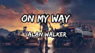 On My Way Lyrics  - Alan Walker, Sabrina Carpenter & Farruko #AlanWalker #SabrinaCarpenter #OnMyWay
