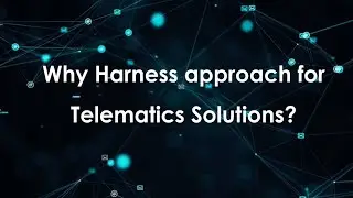 Telematics Control Unit: Installation procedure and why harness cable approach?