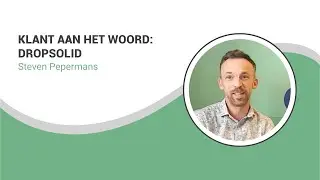 Klant aan het woord: Steven Pepermans van Dropsolid - Mint Advocaten