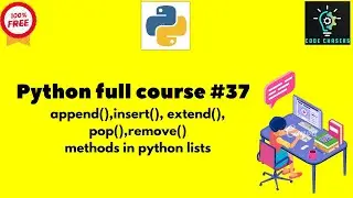 Python full course #37|append,insert,extend,remove,pop methods in python lists|#programming  #python