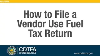 How to File a Vendor Use Fuel Tax Return