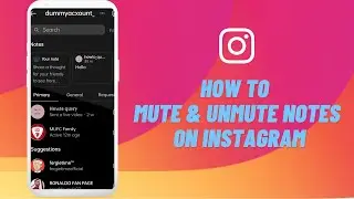 How to Mute & Unmute Notes on Instagram | Remove Notes from Instagram