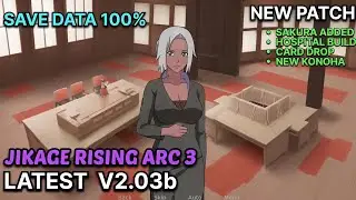 NEW UPDATE JIKAGE RISING ARC 3 [v2.03b] + SAVE DATA 100%!!!