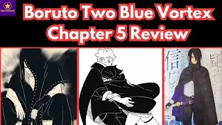 Boruto Two Blue Vortex Chapter 5 Review (🔥🔥🔥Epic Chapter🔥🔥🔥 ) #boruto