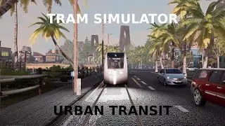 Découverte | Tram Simulator Urban Transit
