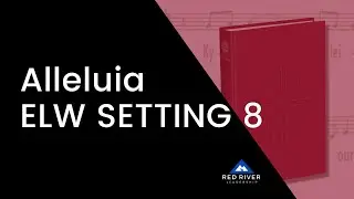 Alleluia, ELW Setting 8