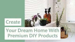 Create your dream home with affordable, no mess DIY products