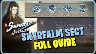 Sword of Justice | Skyrealm Sect Guide + Unlock Taichi Seal