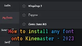 How to install any font on Kinemaster - September 2023