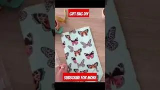 Gift Bag DIY/Subscribe for more