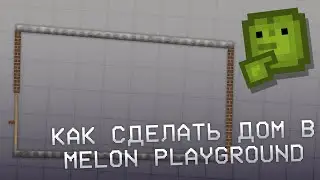 🛠️ HOW TO BUILD YOUR HOME IN MELON PLAYGROUND? 🏠