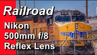 Train / Nikon 500mm f/8 Reflex-NIKKOR