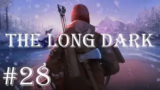 СУМКА ИЗ ЛОСИНОЙ ШКУРЫ! - The Long Dark #28