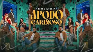 Taxi Orquesta l Apodo Cariñoso (Video Oficial)