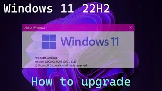 Windows 11 Version 22H2 released: How to upgrade