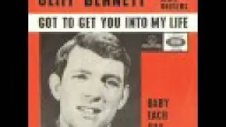 Cliff Bennett & The Rebel Rousers - Got To Get You Into My Life