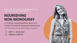 Introducing Nourishing Non-Monogamy (Free Online Event)