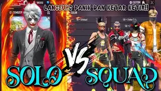SOLO VS SQUAD || PARAH! AUTO DIBANTAI HABIS - HABISAN!!