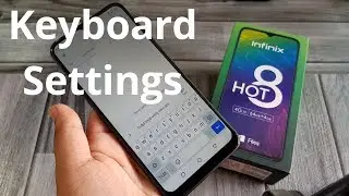 Infinix Hot 8 keyboard Settings