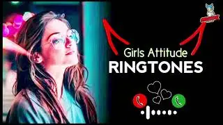 Girls Attitude ringtone || Attitude ringtone 2023 || Trending Ringtone || New Ringtone